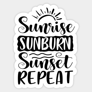 Sunrise Sunburn Sunset Repeat Sticker